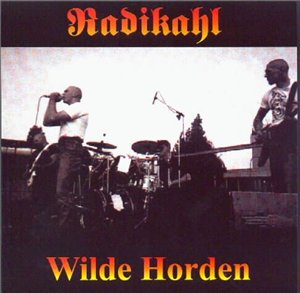 Radikahl - Wilde Horden.jpg