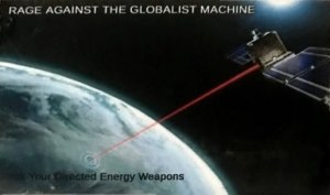 Rage Against The Globalist Machine - Fuck Your Directed Energy Weapons.jpg