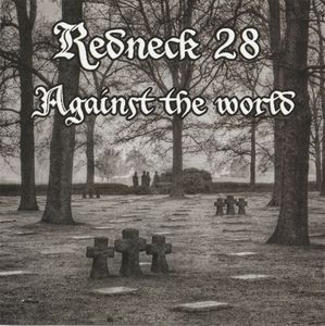 Redneck 28 - Against The World (1).jpg