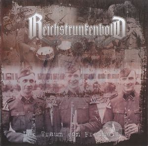 Reichstrunkenbold - Der Traum Von Freiheit (1).jpg