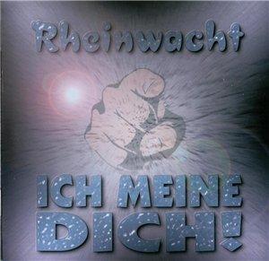 Rheinwacht - Ich meinde dich!.jpg