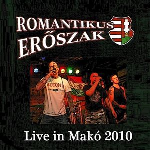 Romantikus Eroszak - Live in Mako 2010.jpg