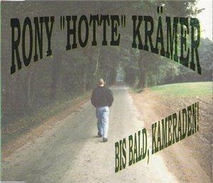 Rony Hotte Kraemer - Bis bald Kameraden.jpg