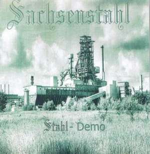 Sachsenstahl - Stahl (Demo).jpg