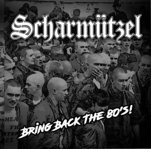 Scharmutzel - Bring Back The 80.jpg