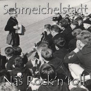 Schmeichelstadt - Nas rock 'n' roll.jpg