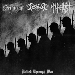 Sectarian, Féodal & Nativist - United Through War.jpg