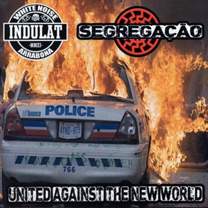 Segregação & Indulat - United Against The New World.jpg