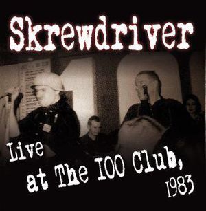 Skrewdriver - Live at The 100.jpg