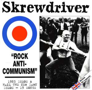 Skrewdriver - Rock Anti-Communism - 1983 demos & Hail the New Dawn demos (1).jpg