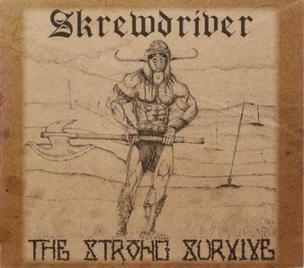 Skrewdriver - The Strong Survive (Rock-O-Rama Records, 2013) (1).jpg