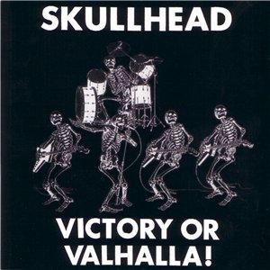 Skullhead - Victory Or Valhalla.jpg