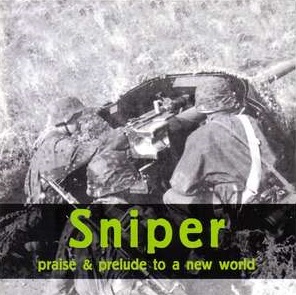 Sniper - Praise & Prelude to a New World.jpg