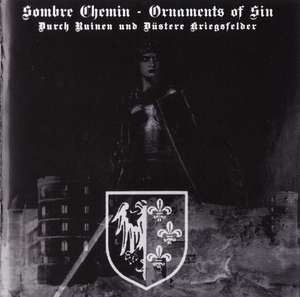 Sombre Chemin & Ornaments of Sin - Durch Ruinen und dustere Kriegsfelder (1).jpg