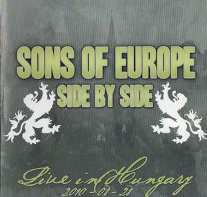Sons of Europe - Side by side - Live in Hungary - 28.08.2010.jpg