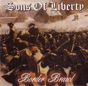 Sons Of Liberty - Border Brawl.jpg