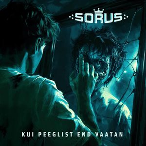 Sorus - Kui Peeglist End Vaatan.jpg