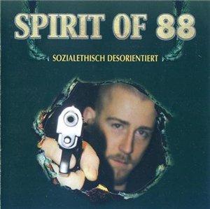 Spirit of 88 - Sozialethisch Desorientiert.JPG