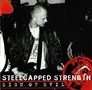 Steelcapped Strength - Sign of Evil (Dim Records, 2009) (1).jpg
