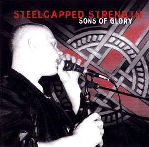 Steelcapped Strength - Sons of Glory (Dim Records) (1).jpg