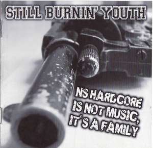 Still Burnin' Youth - NS hardcore is not music, it's a family.JPG