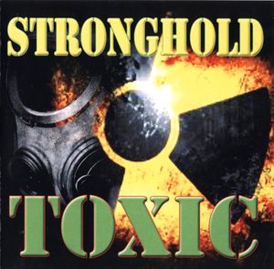 Stronghold - Toxic (1).jpg