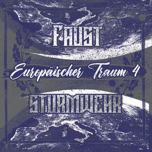 Sturmwehr & Faust - Europaischer Traum 4.jpg