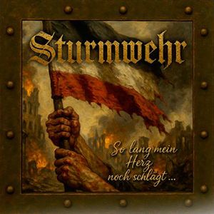 Sturmwehr - So lang mein Herz noch schlagt.jpg