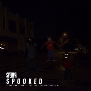 Svenpai - Spooked.jpg