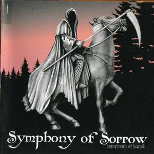 Symphony of Sorrow - Symphony of Hatred.jpg