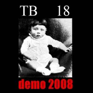 T.B. Eighteen - Demo 2008.jpg