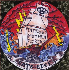 Tattooed Mother Fuckers - The Hate Edge (EP) (1).jpg