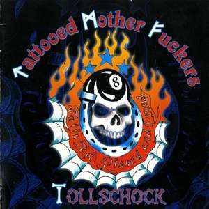 Tattooed Mother Fuckers & Tollschock - Tattoed, pissed & proud (2).jpg