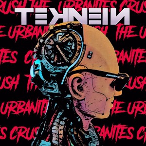 Teknein - Crush the Urbanites (Dig).jpg