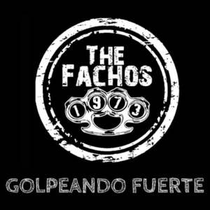 The Fachos - Golpeando Fuerte (EP 2021).jpg
