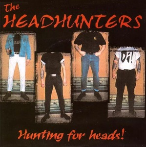 The Headhunters - Hunting for heads!.jpg