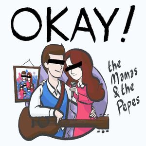 The Mamas & The Pepes - Okay!.jpg