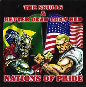 The Skulls & Better dead than red - Nations of pride (2).jpg