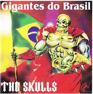 The Skulls - Gigantes do Brasil.jpg