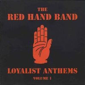 The_Red_Hand_Band_-_Loyalist_anthems.jpg