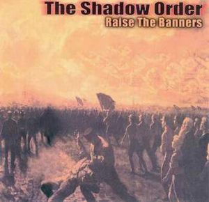 The_Shadow_Order_-_Raise_the_banner.jpg