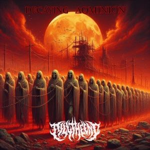 Till the End - Decaying Dominion.jpg