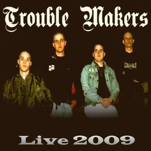 Trouble Makers - Live.jpg