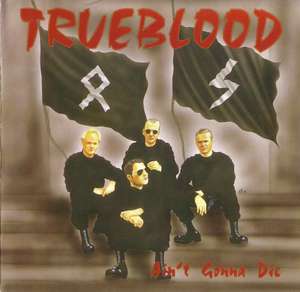 Trueblood - Ain't gonna die (2).jpg