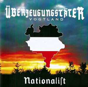 Uberzeugungstater Vogtland - Nationalist (1).jpg