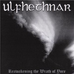 Ulfhethnar - Reawakening the wrath of Yore.jpg