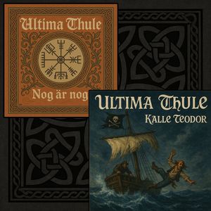 Ultima Thule - Nog ar nog - Kalle Teodor - Hey Ho-Single.jpg