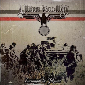 Último Batallón - Enemigos de Jehová.jpg