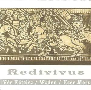 Ver Kotelez, Woden & Ecce Mors - Redivivus (2).jpg
