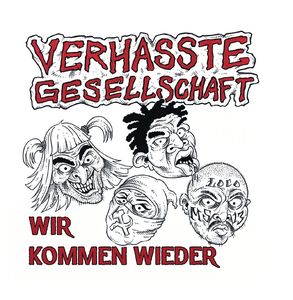 Verhasste Gesellschaft - Wir kommen wieder.jpg